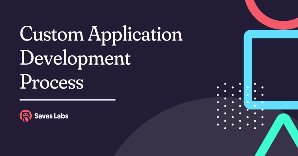 The custom application development process promo photo
